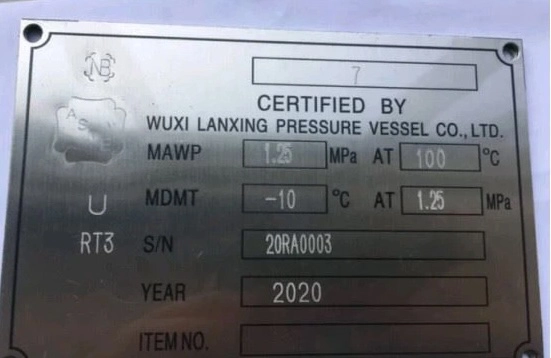 Pressure vessel with ASME certification nameplate